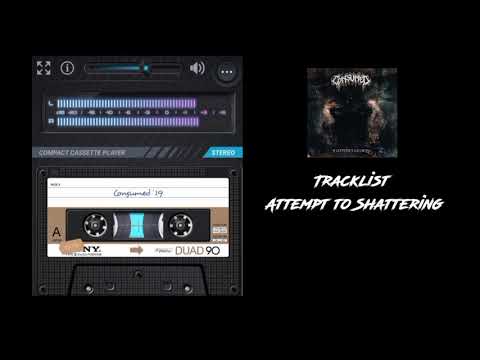 Consumed - Attempt to Shattering