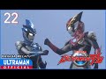 ULTRAMAN R/B Episode 22 "Extradimensional Mother" | Bahasa Melayu