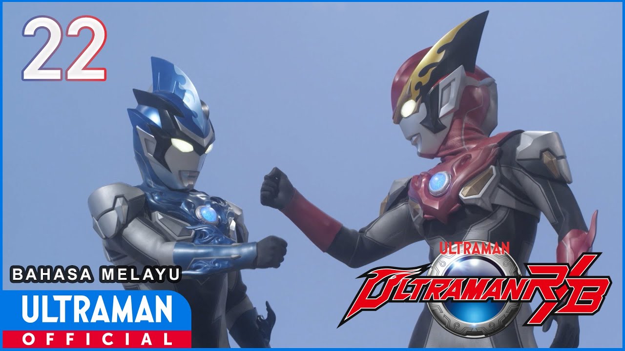 ULTRAMAN R/B Episode 22 