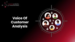 VOCA - Your Voice of Customer Analytics Companion | Express Analytics