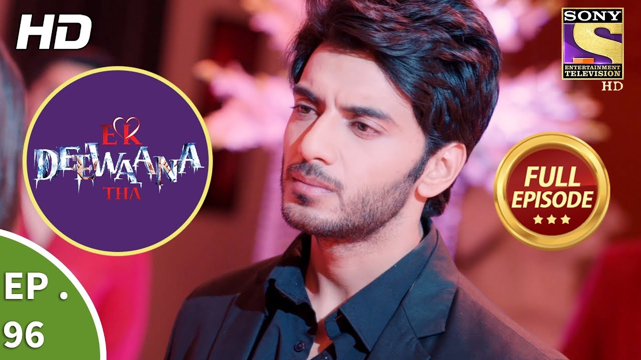 Ek Deewaana Tha - Ep 96 - Full Episode - 5th March, 2018