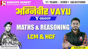 LCM & HCF  II Agniveer Vayu  Y Group II  by Sanjay sir