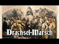 Drachsel-Marsch [Austrian march]