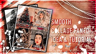 SMOOTH COLLAGE FANEDIT TUTORIAL