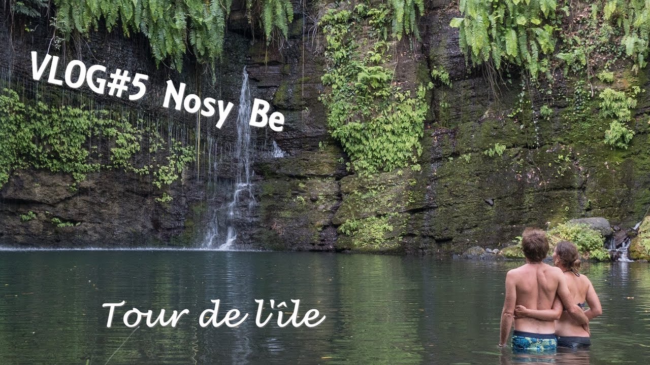 VLOG#5 Nosy Be - Tour de l'île