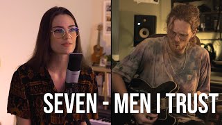 Seven - Men I Trust Full Band Cover (feat. Rachel Hardy)