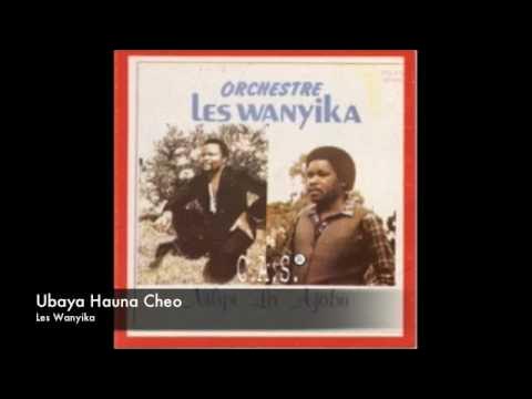 Les Wanyika - Ubaya Hauna Cheo