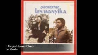 Les Wanyika - Ubaya Hauna Cheo