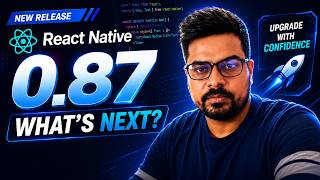 React Native 0.87 Release Explained | What's New | Latest React Native Version