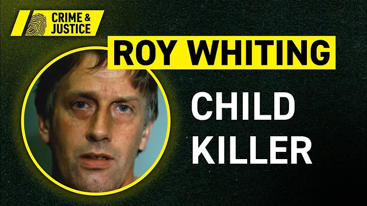 The Dark Crimes of Roy Whiting | Crimes That Shook Britain