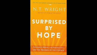 Surprised by Hope Session 1