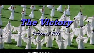 The Victory – koreana / 1988 (승리를 향해 – 코리아나) [가사번역/자막]