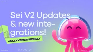 Weekly Recap 03: Sei V2 Updates and new Integrations!