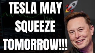 🔥 TESLA MAY SQUEEZE TOMORROW!!! MUST WATCH TESLA ANALYSIS!!! 🚀