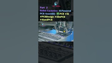 Robot Factories: AI-Powered PCB Assembly 🤖PCB #AI #PCBDesign #AIinPCB #AIandPCB PART 2