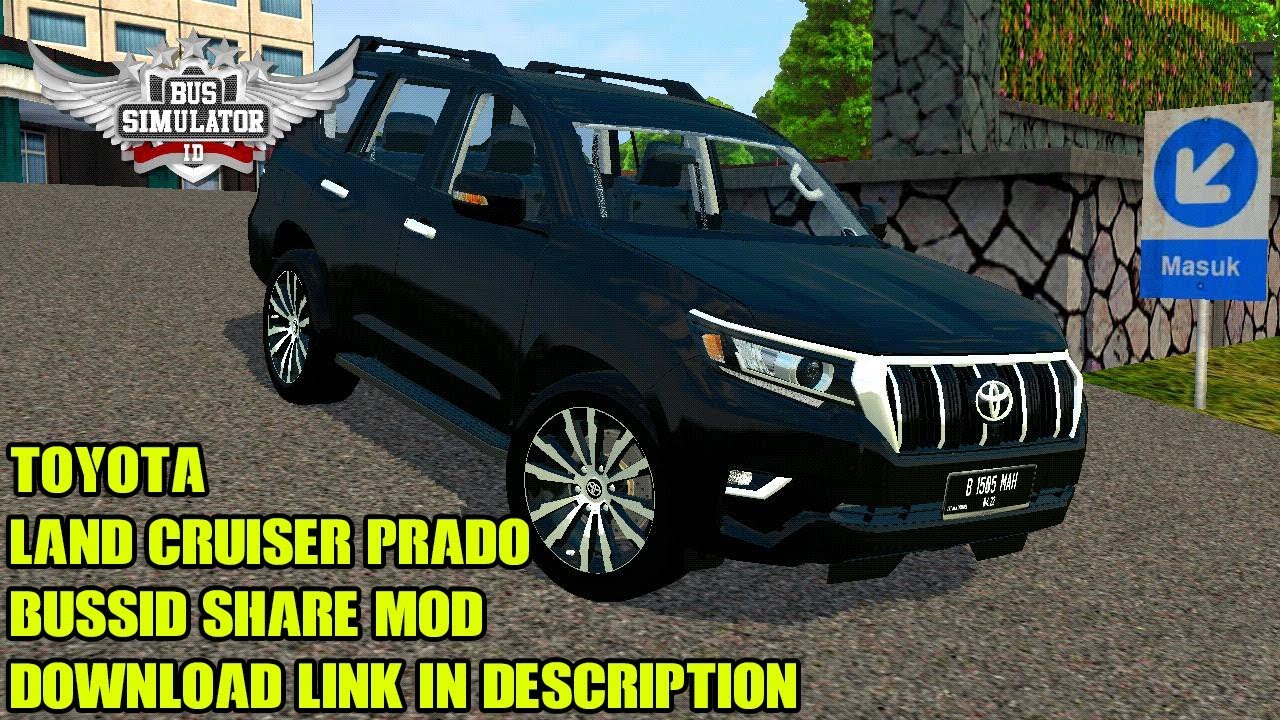 Bussid _ Toyota Land cruiser Prado car mod for bus simulator Indonesia ...