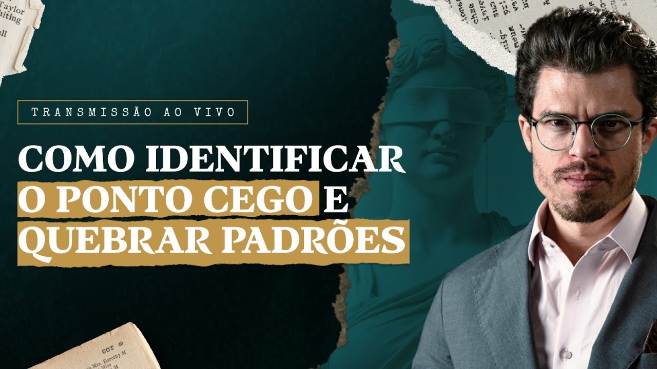 Como Identificar o Ponto Cego e Quebrar Padrões