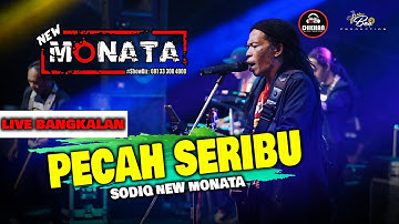 NEW MONATA - PECAH SERIBU - CAK SODIQ -  LIVE BANGKALAN