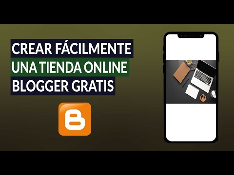 Cómo Crear Fácilmente una Tienda Online en Blogger Totalmente