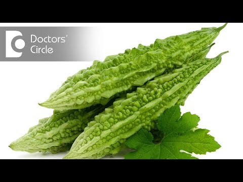 Bitter gourd: Is it really effective for Diabetes? - Ms. Sushma Jaiswal