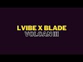 Lvibe  volcan iii ft blade