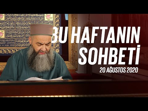 Bu Haftanın Sohbeti 20 Ağustos 2020