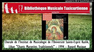 Chorale de l'Institut de Musicologie de l'Université Saint-Esprit Kaslik, Liban - Taw Nimar
