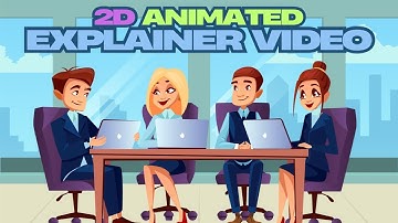 2D Animated Explainer Videos for Your Business | Fast & Professional