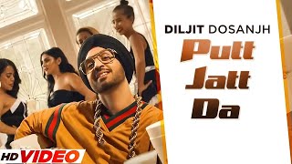 Putt Jatt Da (HD Video) | Diljit Dosanjh | Latest Punjabi Songs 2024 | New Punjabi Songs 2024