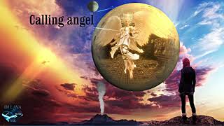 DJ Lava - Calling angel