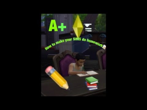 how to make your sim do homework sims 2