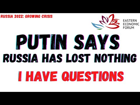 PUTIN SAYS RUSSIA HAS NOT LOST ANYTHING | I Have A Few Questions