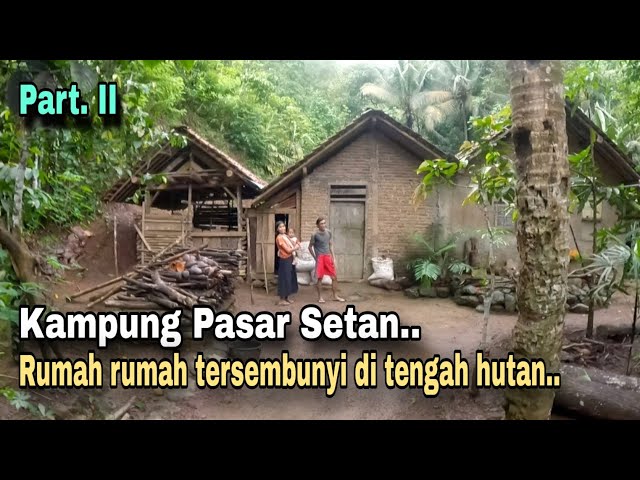 KAMPUNG PASAR SETAN, TERSEMBUNYI DI TENGAH HUTAN KAMPUNG TERSEPI DI BANJARNEGARA. (part.II) class=