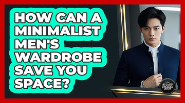 How Can A Minimalist Men