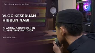 Behind The Scene  Darussholihin  Hibbun Nabi Dalwa Baalawi