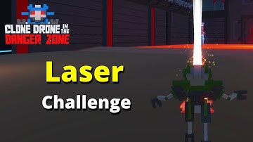 Laser Challenge - How to - Clone drone in the danger zone