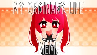 My Ordinary Life Meme | Gacha Club | Mochii Le Floof