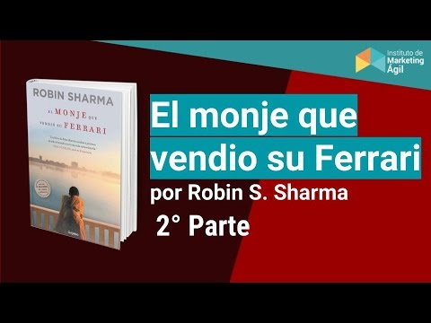 Las Siete Virtudes Eternas De La Vida Esclarecida Resumen Del Libro El Monje Que Vendió Su Ferrari