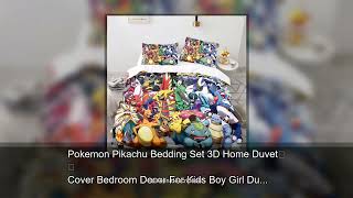 Pokemon Pikachu Bedding Set 3D Home Duvet Cover Bedroom Decor For Kids Boy Girl Duvet Cover Que