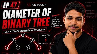 DP47- Diameter of a Tree using DP