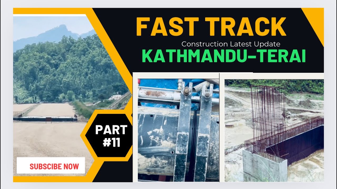 🇳🇵 Fast Track Construction Latest Update || part - 11 || Kathmandu ...