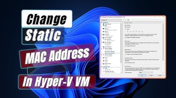 How to Set Static MAC Address In Hyper V VM | Change MAC