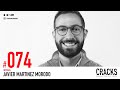 Javier Martinez Morodo - Dinero, Decisiones y por qué ser Eternamente Optimista #074.