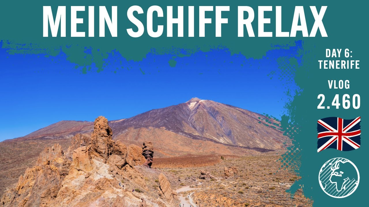 Mein Schiff Relax | Day 6 | Tenerife | TUI Cruises | Vlog 2.460