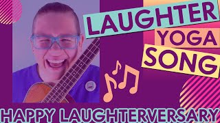 NEW Laughter Yoga Song: Happy Laughterversary / Ukulele Sing-Along / Laughter Yoga Together screenshot 4