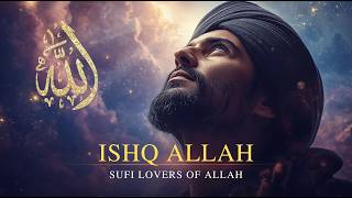 Download Lagu Ishq Allah – Sufi Dhikr Chant | Islamic Spiritual \u0026 Meditation Music || Sufi Healing MP3