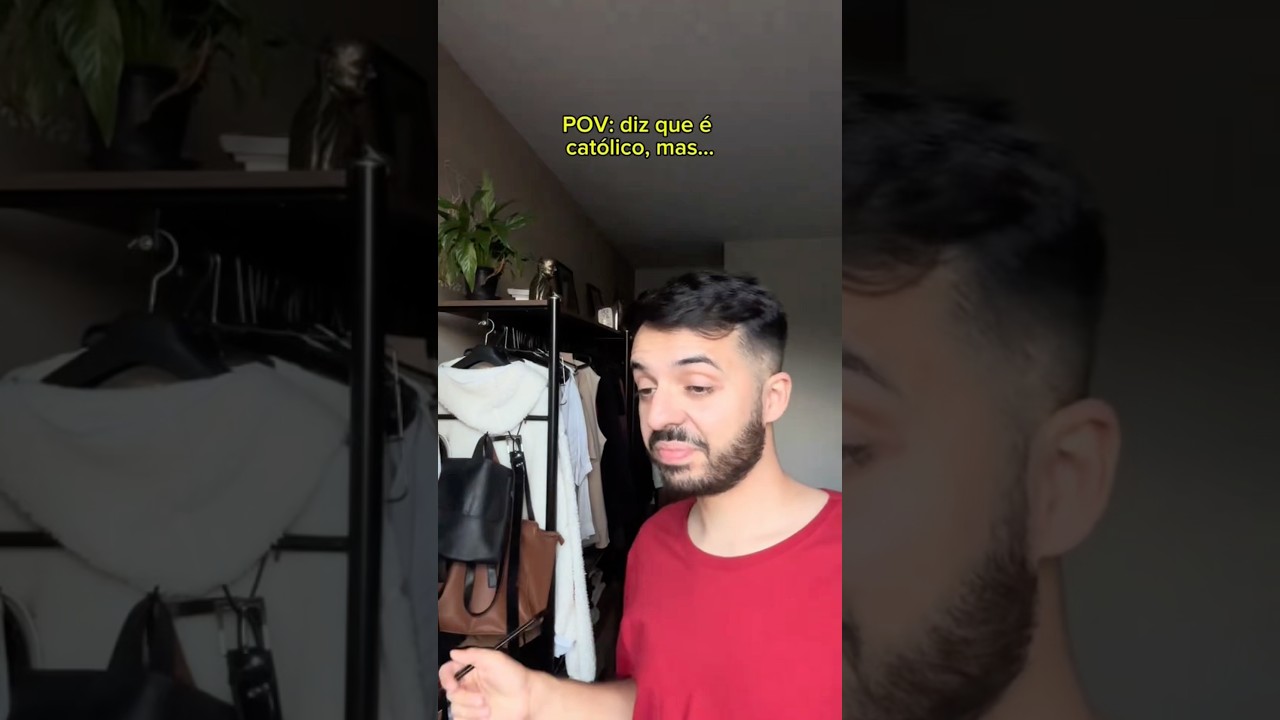 POV: diz que é CATÓLICO, mas…