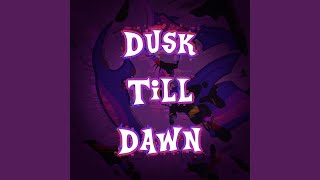 Download Lagu Dusk Till Dawn