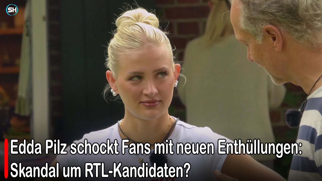Edda Pilz schockt Fans mit neuen Enthüllungen: Skandal um RTL-Kandidaten? 