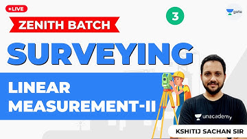 Surveying | Linear Measurement-II | Lec 3 | GATE/ESE Civil Engineering
